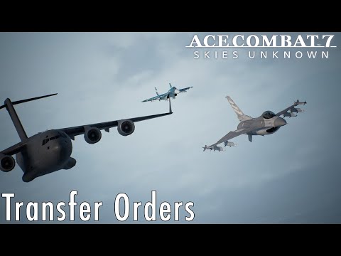 Mission 10: Transfer Orders - Ace Combat 7 Commentary Playthrough