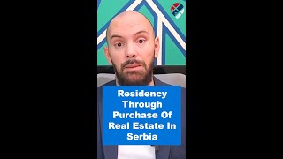 How To Obtain Serbian Residency Through Property Purchase