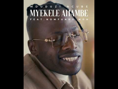 #inkabirecords  Mduduzi Ncube (Ft. Nomfundo Moh) - Myekele Ahambe OUT NOW‼️ #music