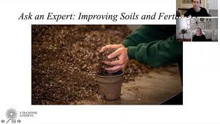 Ask the Expert: Improving Soils and Feeding Plants