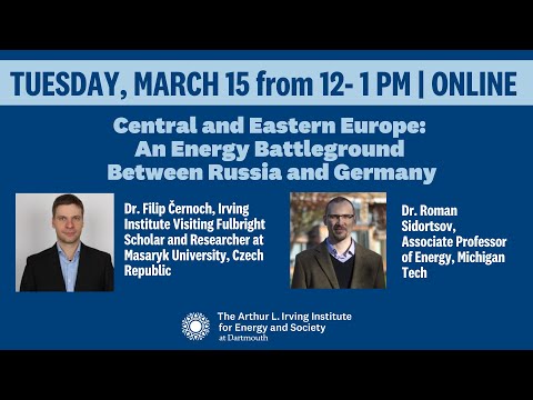 Central and Eastern Europe: An Energy Battleground Between Russia and Germany with Dr. Filip Cernoch