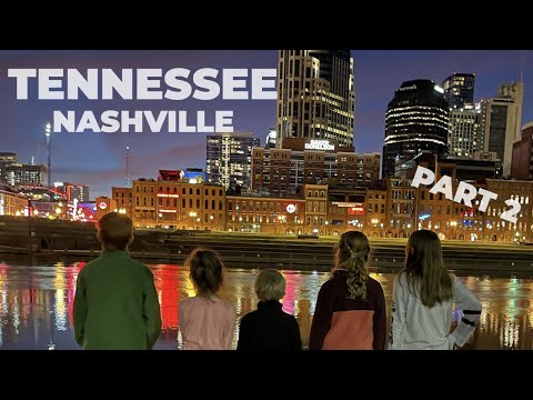 NASHVILLE TENNESSEE TRIP | Traveling With A Large Family | Our First of 48 States