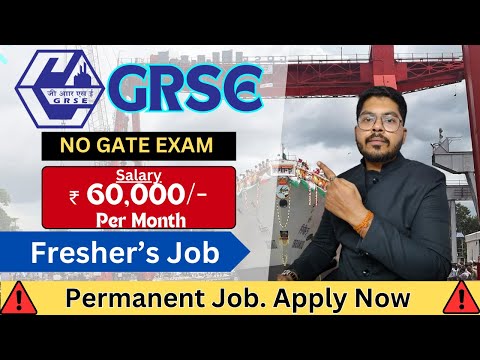 GRSE Recruitment 2024 | B.E/B.Tech Eligible | Final Year Apply  Soon #latestjobnotification2024