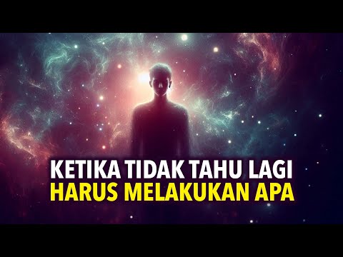 Lakukan Ini Saat Anda Tidak Tahu Apa yang Harus Dilakukan