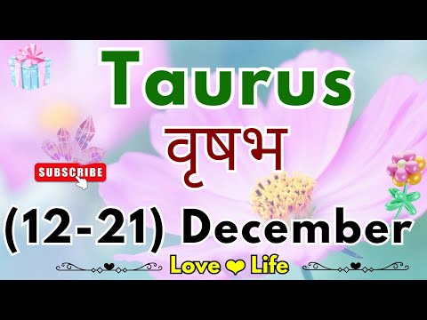 वृषभ राशि साप्ताहिक राशिफल।Taurus।Weekly Love Tarot Reading (12-21)December2024। Hindi #love #taurus