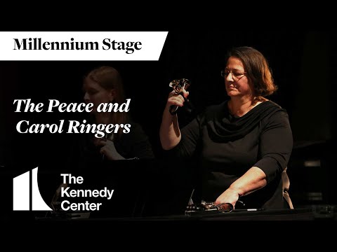 The Peace and Carol Ringers - Millennium Stage (December 28, 2024)