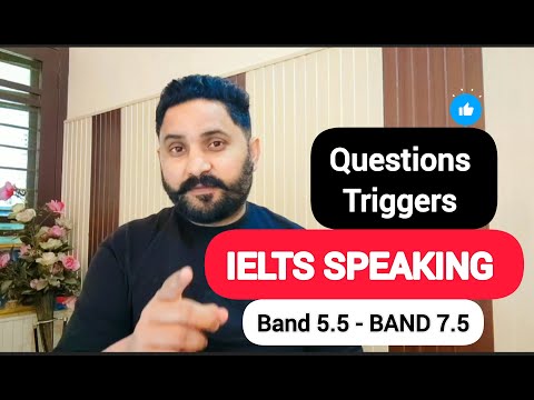 IELTS Speaking– Question Triggers Secret Strategy