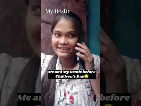 Me and Bestie Before Children's Day 😅 |part 2|#childrensday   #friend #explorepage  #relatable