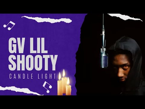 Gv Lilshooty - Candle Light #liveperformance