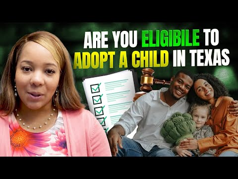 Am I Eligible to Adopt a Child in Texas?