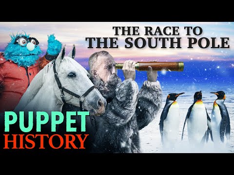 The Deadly Race To The South Pole • Puppet History