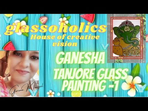 Thanjavur painting | Tanjore art | Tanjore glass painting | Ganesha Painting For Beginners - 1