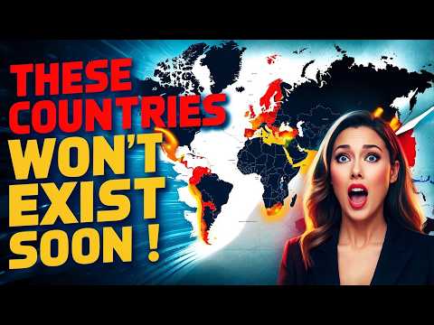 10 Countries That Might Not Exist in the Future!