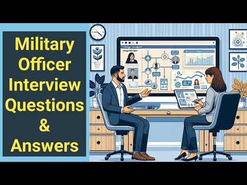 Military Officer Interview Questions & Answers - English Speaking Conversation