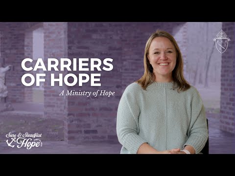 Carriers of Hope – A Ministry of Hope