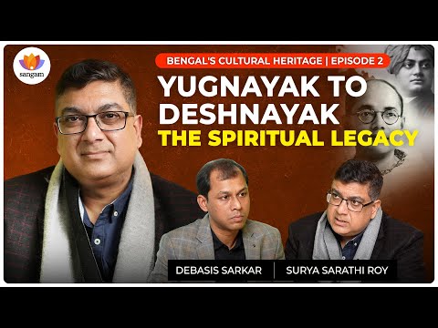 Swamiji to Netaji: Spiritual Leadership in the Freedom Movement | Episode 2 | Surya Sarathi Roy