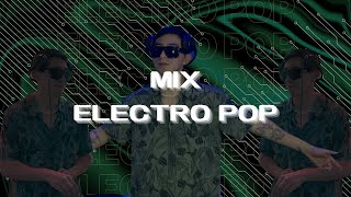 🎧 Mix Electro Pop ⚡ 2024  Los Mejores Hits