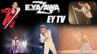 【EY TV】2021年スタート！矢沢永吉「止まらないHa～Ha」「A DAY」「黒く塗りつぶせ」「時間よ止まれ」「恋の列車はリバプール発」