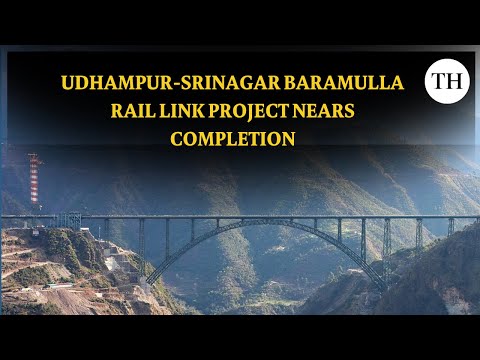 Historic Feat: Udhampur-Srinagar-Baramulla rail link nears completion with world's highest bridge