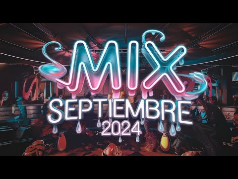 MIX SEPTIEMBRE 2024🥳LO MAS ESCUCHADO | Enganchado Remix - MIX BOLICHERO 2024 - DANI NAVAS