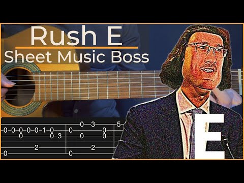 Rush E - Sheet Music Boss (Simple Guitar Tab)