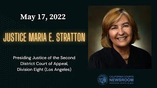 2022 - Commission on Judicial Appointments: Presiding Justice Maria E. Stratton