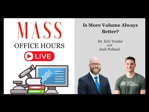 MASS Office Hours Episode 58 (Is More Volume Always Better?)