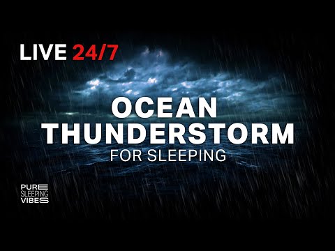 Sleep to Ocean Thunderstorm Sounds to Wake Up Refreshed and Relaxed