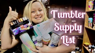 Supply List For Beginners | Tumblers For Beginners | Everything You Need!