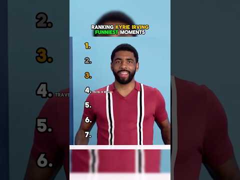 Ranking Kyrie Irving Funniest Moments 😭💀