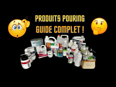 #100- Guide Complet Produits Pouring