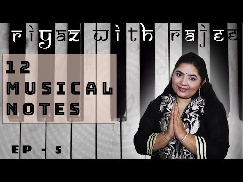 Riyaz with Rajee EP - 5 | The Twelve Musical Notes | 12 Swaras | Rajalakshmee Sanjay