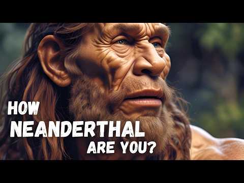 What's Lurking in Your DNA? The Neanderthal Truth Revealed