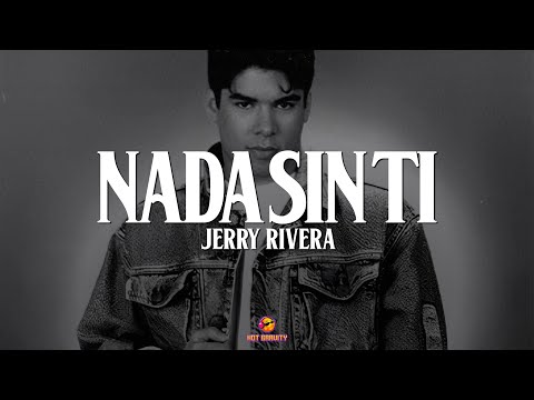 Jerry Rivera - Nada Sin Ti || Tu eres esa vitamina, Que de pronto me domina