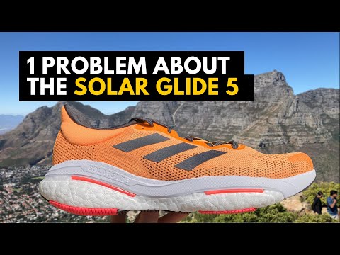 One problem about the Adidas Solar Glide 5