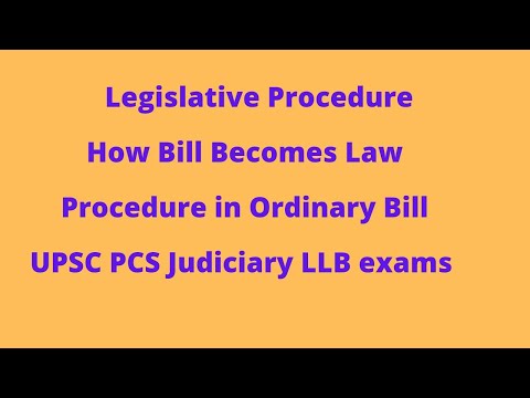 Legislative Procedure/How Bill Becomes Law/Procedure in Ordinary Bill/UPSC PCS Judiciary  exams