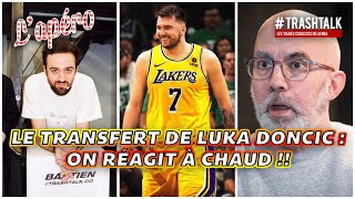 Apéro - Transfert de Luka Doncic : on réagit et analyse à chaud !!