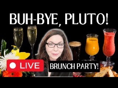 Buh-Bye Pluto! LIVE Astrology Brunch Party to Celebrate the End of an Era with Stella Wilde