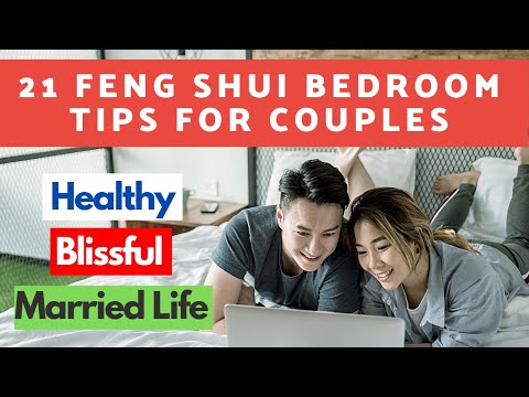 How To Feng Shui For Marriage | Feng Shui Bedroom Tips For Couples | Feng Shui For Getting Married