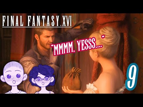 "Cid at a Brothel?!" | Let's Play Final Fantasy 16! (Pt 9) | Livestream