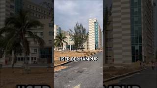 IISER BERHAMPUR permanent campus #iiserbpr #iiserberhampur #iiser #berhampur #phd