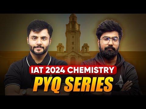 Start your IAT Journey here | IAT PYQ 2024 | Chemistry COMPLETE Solution ✅