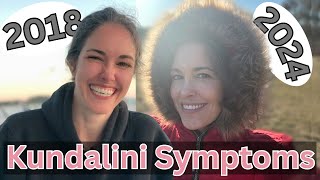 Kundalini Awakening Symptoms Six Years Later