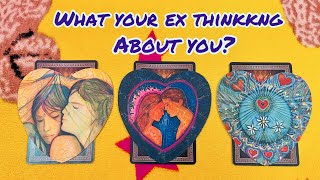 What your Ex is thinking about you?🤔PICK A CARD(Timeless)