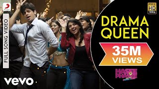 Drama Queen Full Video - Hasee Toh Phasee|Parineeti, Sidharth|Shreya Ghoshal|Karan Johar