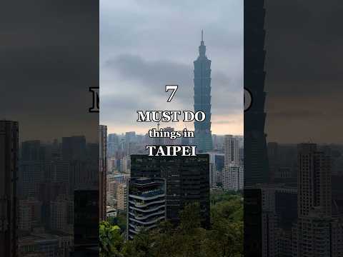 Must do things in Taipei, Taiwan! #travel #vlog #food #taipei #taiwan #itinerary #mustdo