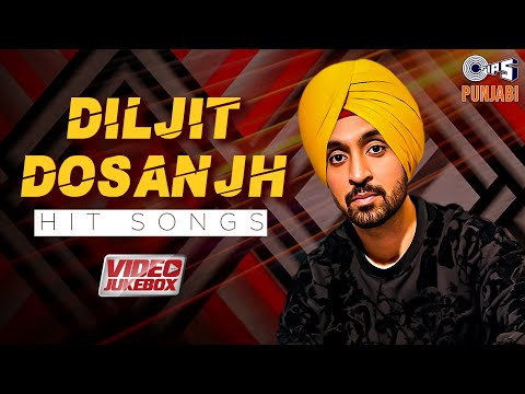 Diljit Dosanjh Songs - Video Jukebox | Diljit Dosanjh Punjabi Hit Songs | Punjabi Song | Love Songs