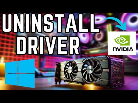 How to Uninstall Nvidia Graphics Card Driver in Windows