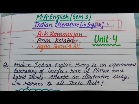 A.K.Ramanujan | Arun Kolatkar | Agha Shahid Ali | M.A.English Sem 3 | Indian Writing in English