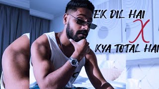 Emiway - Ek Dil Hai X Kya Total Mashup ft. Divine | Prod MD DANISH